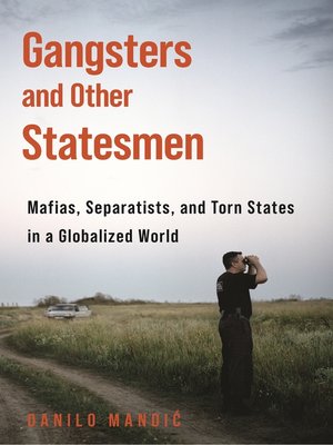 cover image of Gangsters and Other Statesmen